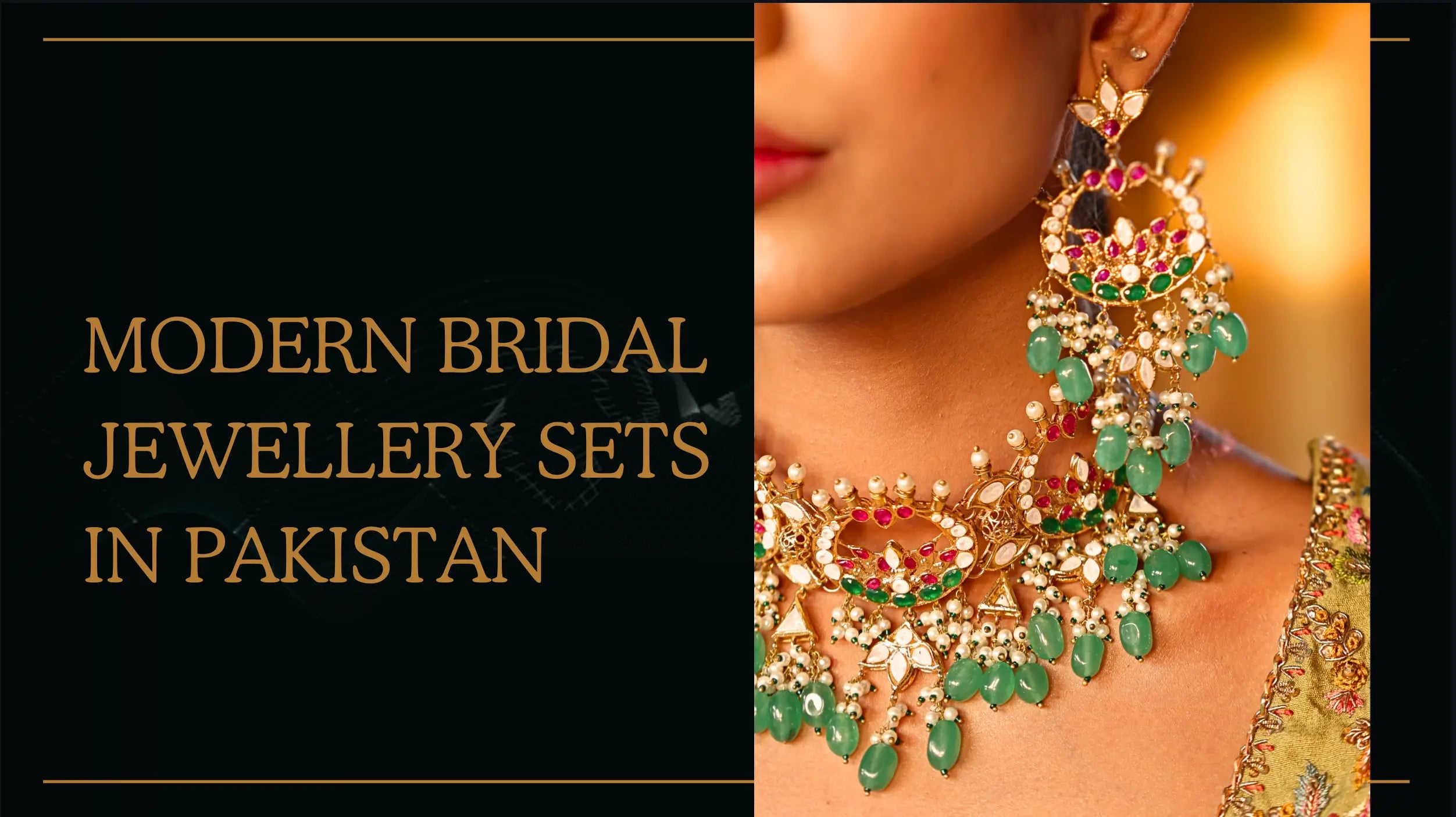 Modern Bridal Jewellery Sets in Pakistan