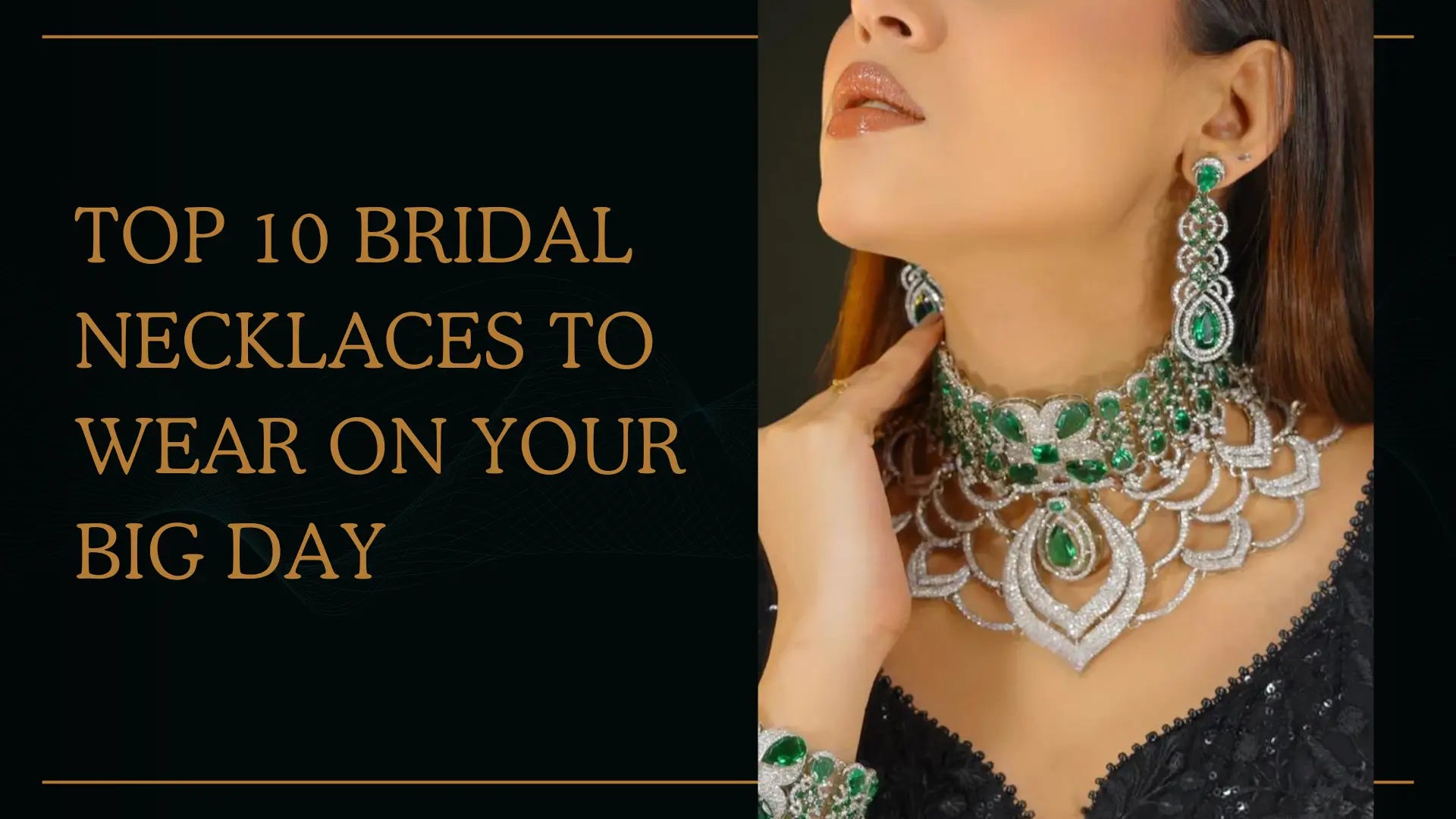 Top 10 Bridal Necklaces to wear on your Big Day