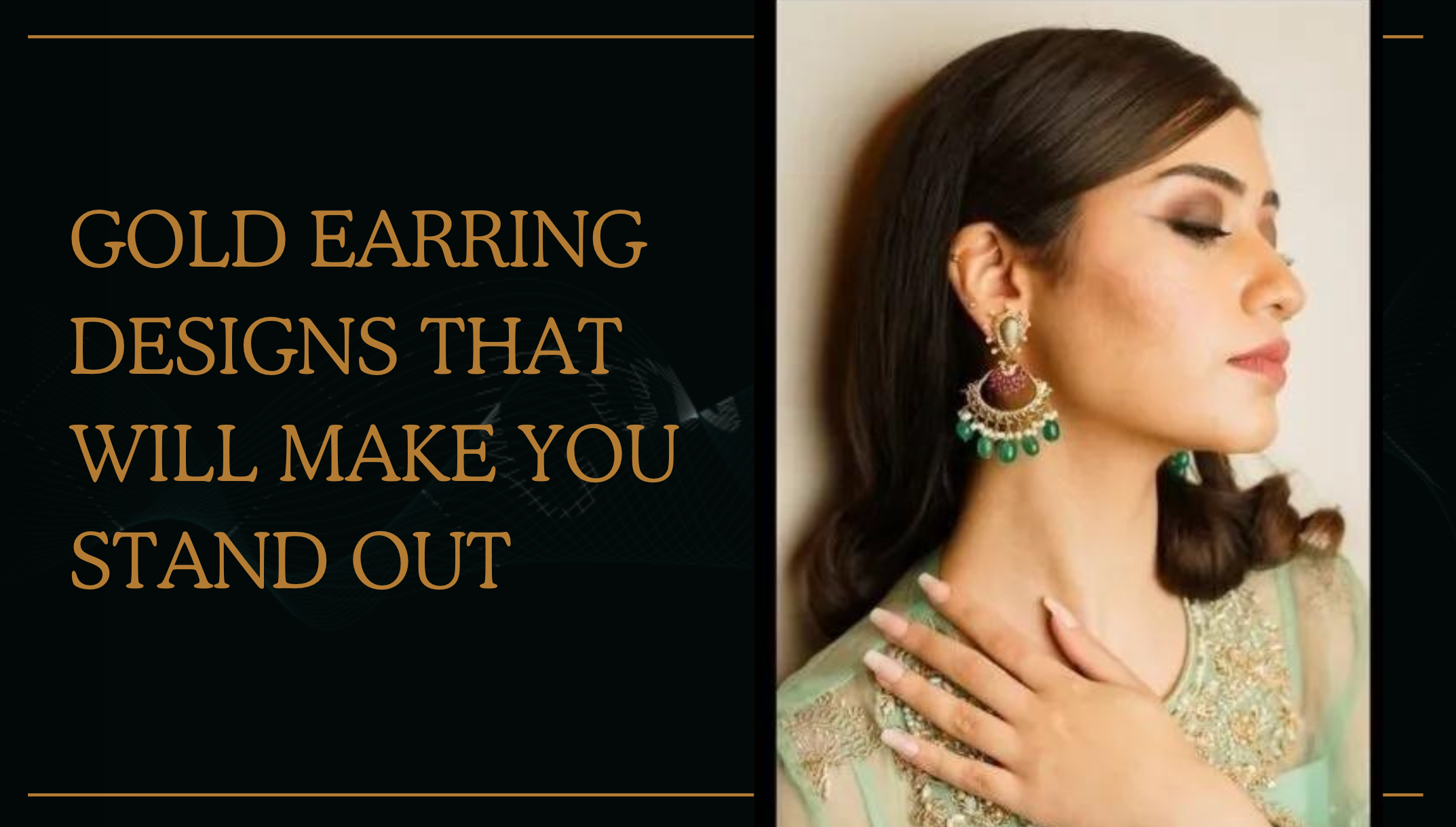 Gold Earrings Designs That Will Make You Stand Out This Year